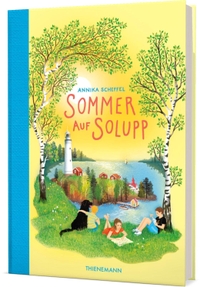 Buchcover: Annika Scheffel. Sommer auf Solupp - (Ab 10 Jahre). Thienemann Verlag, Stuttgart, 2021.