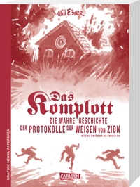 Cover: Will Eisner. Das Komplott - Die wahre Geschichte der Protokolle der Weisen von Zion. Carlsen Verlag, Hamburg, 2022.