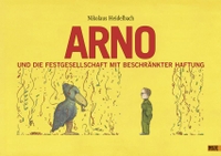 Cover: Arno und die Festgesellschaft mit beschränkter Haftung