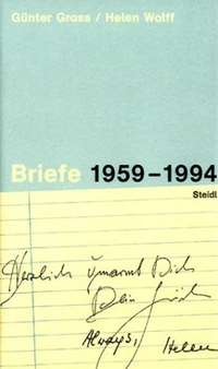 Buchcover: Günter Grass / Helen Wolff. Günter Grass / Helen Wolff: Briefe 1959 - 1994. Steidl Verlag, Göttingen, 2003.