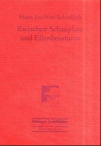 Cover: Zwischen Schauplatz und Elfenbeinturm