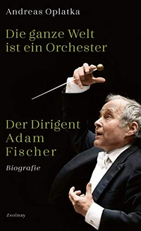 Cover: Die ganze Welt ist ein Orchester
