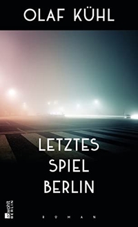 Cover: Letztes Spiel Berlin