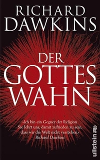 Buchcover: Richard Dawkins. Der Gotteswahn . Ullstein Verlag, Berlin, 2007.