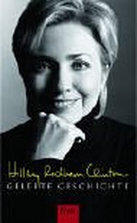 Buchcover: Hillary Rodham Clinton. Gelebte Geschichte. Econ Verlag, Berlin, 2003.