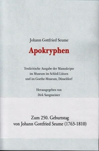 Buchcover: Johann Gottfried Seume. Apokryphen - Textkritische Ausgabe . Lumpeter und Lasel, Eutin, 2012.