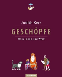 Buchcover: Judith Kerr. Geschöpfe - Mein Leben und Werk. Edition Memoria, Köln, 2018.
