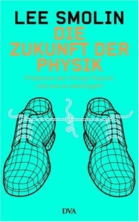 Cover: Die Zukunft der Physik