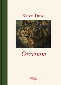Buchcover: Karen Duve. Grrrimm. Galiani Verlag, Berlin, 2012.