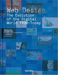 Cover: Julius Wiedemann (Hg.). Web Design - The Evolution of the Digital World 1990-Today. Taschen Verlag, Köln, 2019.