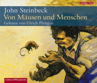 Buchcover: John Steinbeck. Von Mäusen und Menschen - Ungekürzte Lesung. Hörbuch Hamburg, Hamburg, 2006.