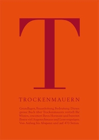 Buchcover: Trockenmauern - Grundlagen, Bauanleitung, Bedeutung. Haupt Verlag, Bern, 2014.