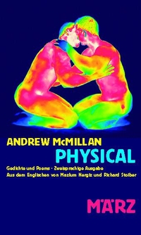 Buchcover: Andrew MacMillan. Physical - Gedichte. Zweisprachige Ausgabe. März Verlag, Berlin, 2023.