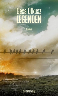 Buchcover: Gesa Olkusz. Legenden - Roman. Residenz Verlag, Salzburg, 2015.
