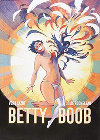 Buchcover: Vero Cazot / Julie Rocheleau. Betty Boob. Splitter Verlag, Bielefeld, 2018.