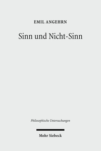 Buchcover: Emil Angehrn. Sinn und Nicht-Sinn - Das Verstehen des Menschen. Mohr Siebeck Verlag, Tübingen, 2010.