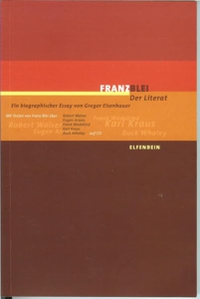 Cover: Franz Blei. Der Literat.
