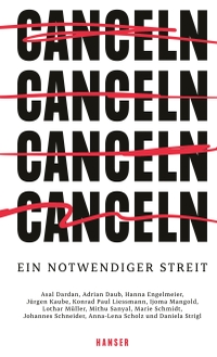 Buchcover: Canceln - Ein notwendiger Streit. Carl Hanser Verlag, München, 2023.