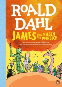 Buchcover: Roald Dahl. James und der Riesenpfirsich - (Ab 8 Jahre). Penguin Verlag, München, 2022.