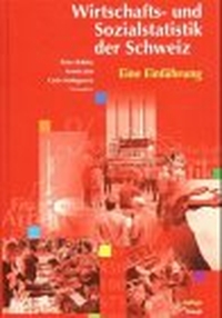 Buchcover: Wirtschafts- und Sozialstatistik der Schweiz - Eine Einführung. Paul Haupt Verlag, Bern, 2000.