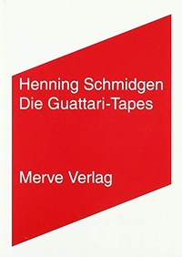 Cover: Die Guattari-Tapes