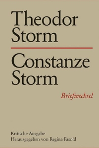 Buchcover: Constanze Storm / Theodor Storm. Theodor Storm / Constanze Storm: Briefwechsel - Kritische Ausgabe, Band 18. Erich Schmidt Verlag, Berlin, 2010.