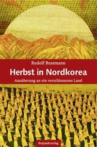 Cover: Herbst in Nordkorea