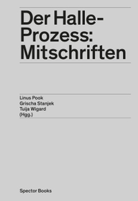 Cover: Der Halle-Prozess: Mitschriften