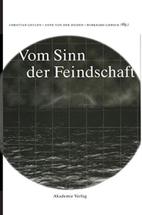 Buchcover: Vom Sinn der Feindschaft. Akademie Verlag, Berlin, 2002.