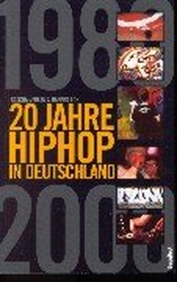 Cover: 20 Jahre HipHop in Deutschland