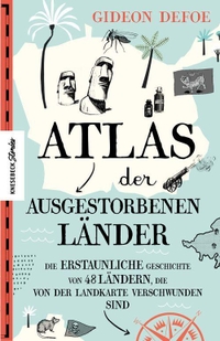 Cover: Atlas der ausgestorbenen Länder
