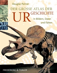 Cover: Der große Atlas der Urgeschichte