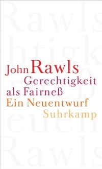 Buchcover: John Rawls. Gerechtigkeit als Fairness - Ein Neuentwurf. Suhrkamp Verlag, Berlin, 2003.