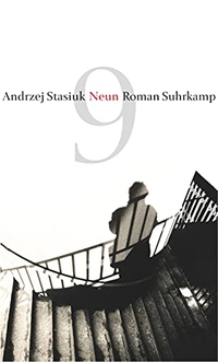 Cover: Andrzej Stasiuk. Neun - Roman. Suhrkamp Verlag, Berlin, 2002.