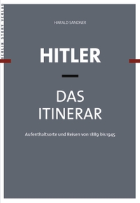 Cover: Hitler - Das Itinerar