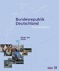 Buchcover: Nationalatlas Bundesrepublik Deutschland - Band 5: Dörfer und Städte. Spektrum Akademischer Verlag, Heidelberg, 2002.