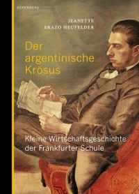 Cover: Der argentinische Krösus