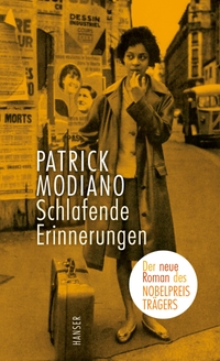 Buchcover: Patrick Modiano. Schlafende Erinnerungen - Roman. Carl Hanser Verlag, München, 2018.