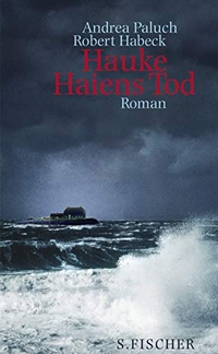 Buchcover: Robert Habeck / Andrea Paluch. Hauke Haiens Tod - Roman. S. Fischer Verlag, Frankfurt am Main, 2001.