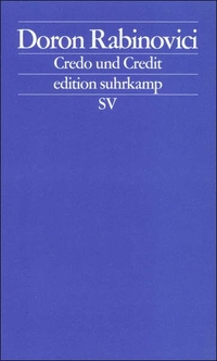 Buchcover: Doron Rabinovici. Credo und Credit - Einmischungen. Suhrkamp Verlag, Berlin, 2001.