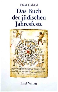Buchcover: Efrat Gal-Ed. Das Buch der jüdischen Jahresfeste. Insel Verlag, Berlin, 2001.