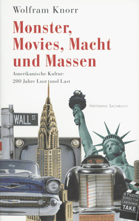 Cover: Monster, Movies, Macht und Massen
