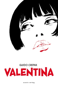 Buchcover: Guido Crepax. Valentina. Avant Verlag, Berlin, 2015.