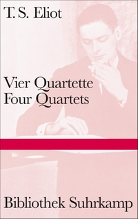 Buchcover: T.S. Eliot. Vier Quartette - Four Quartets. Suhrkamp Verlag, Berlin, 2015.