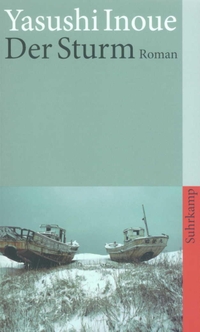 Buchcover: Yasushi Inoue. Der Sturm - Roman. Suhrkamp Verlag, Berlin, 1997.