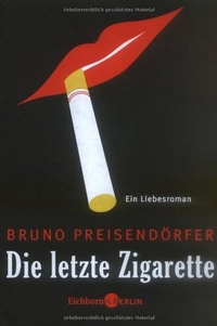 Cover: Die letzte Zigarette