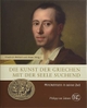 Cover: Friedrich-Wilhelm von Hase (Hg.). Die Kunst der Griechen mit der Seele suchend - Winckelmann in seiner Zeit. Philipp von Zabern Verlag, Darmstadt, 2017.