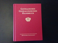 Buchcover: Gothaisches Genealogisches Handbuch - Fürstliche Häuser. Bd. 1. Verlag des Deutschen Adelsarchivs, Marburg, 2015.