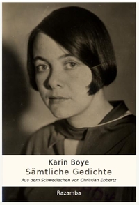 Buchcover: Karin Boye. Karin Boye: Sämtliche Gedichte. Razamba Verlag, Boppard, 2022.