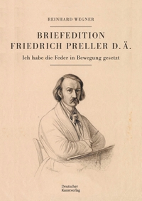 Cover: Briefedition Friedrich Preller d. Ä.